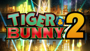 Tiger & Bunny 2